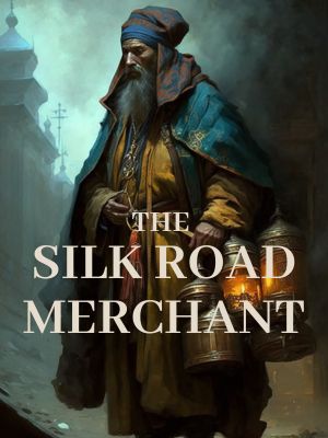 The Silk Road Merchant