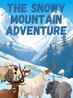 The Snowy Mountain Adventure