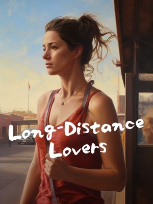 Long-Distance Lovers